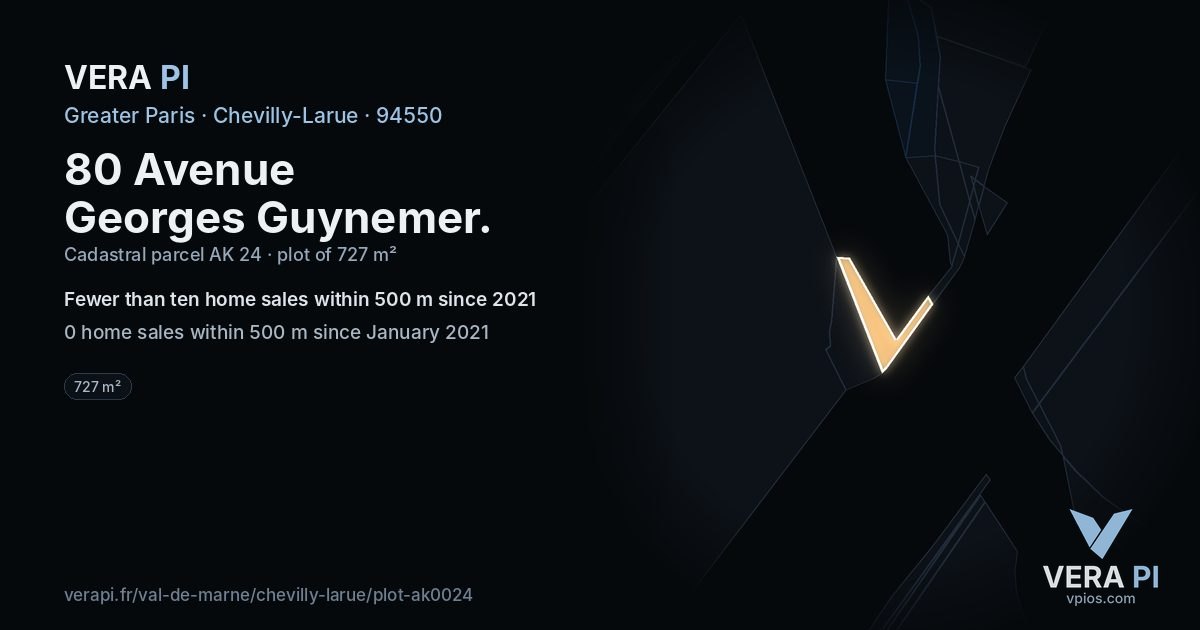 80 Avenue Georges Guynemer, Chevilly-Larue at night – the plot lit, the parcels around coloured by the prices near them