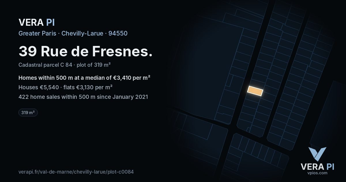 39 Rue de Fresnes, Chevilly-Larue at night – the plot lit, the parcels around coloured by the prices near them