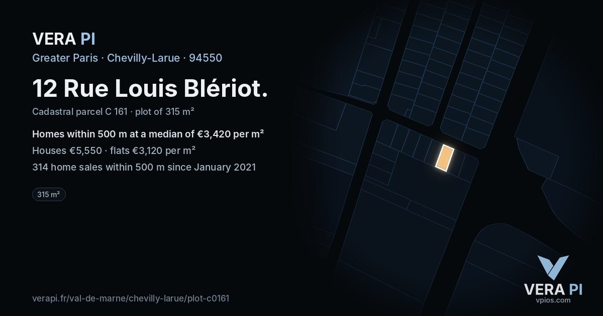 12 Rue Louis Blériot, Chevilly-Larue at night – the plot lit, the parcels around coloured by the prices near them