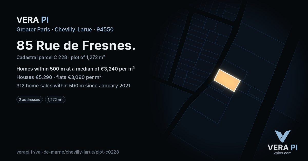85 Rue de Fresnes, Chevilly-Larue at night – the plot lit, the parcels around coloured by the prices near them