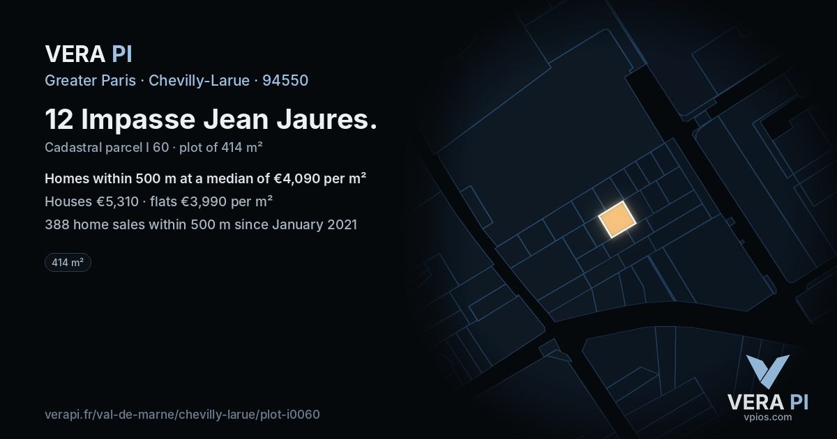 12 Impasse Jean Jaures, Chevilly-Larue at night – the plot lit, the parcels around coloured by the prices near them