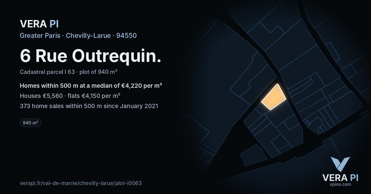 6 Rue Outrequin, Chevilly-Larue at night – the plot lit, the parcels around coloured by the prices near them