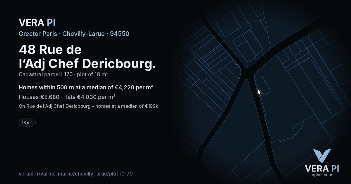 48 Rue de l’Adj Chef Dericbourg, Chevilly-Larue at night – the plot lit, the parcels around coloured by the prices near them