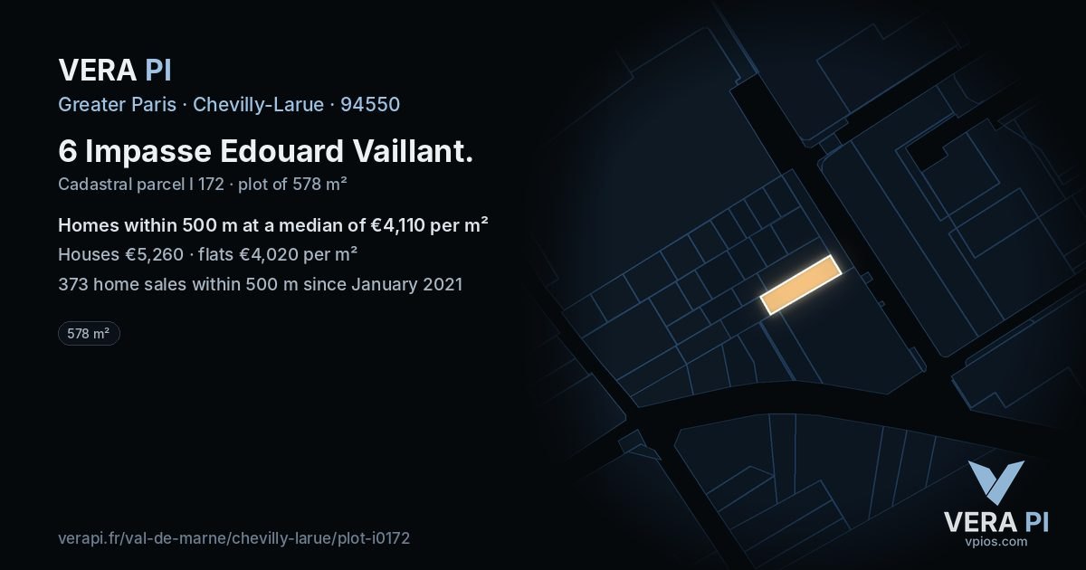 6 Impasse Edouard Vaillant, Chevilly-Larue at night – the plot lit, the parcels around coloured by the prices near them