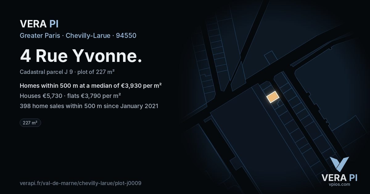 4 Rue Yvonne, Chevilly-Larue at night – the plot lit, the parcels around coloured by the prices near them