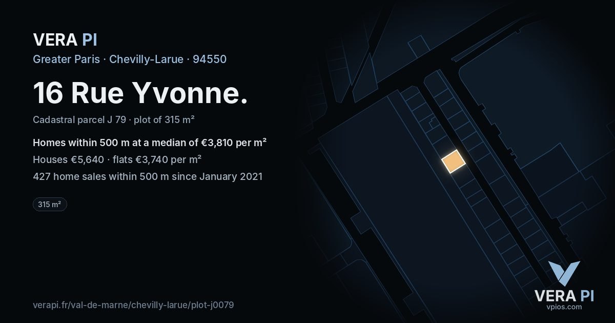 16 Rue Yvonne, Chevilly-Larue at night – the plot lit, the parcels around coloured by the prices near them