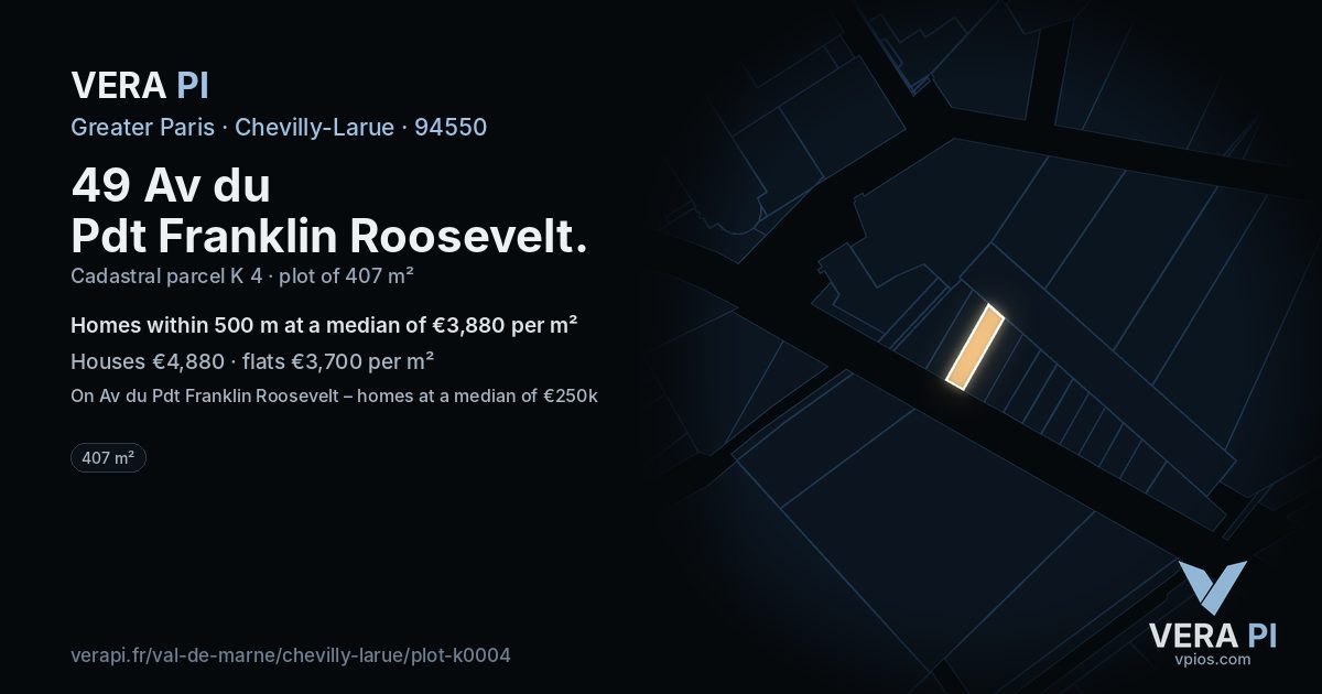 49 Av du Pdt Franklin Roosevelt, Chevilly-Larue at night – the plot lit, the parcels around coloured by the prices near them