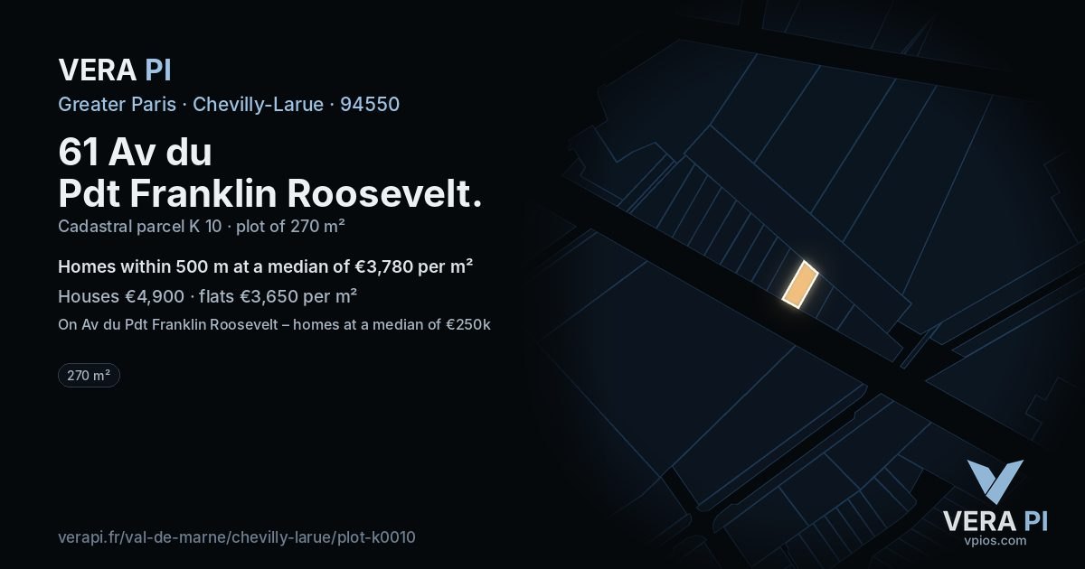 61 Av du Pdt Franklin Roosevelt, Chevilly-Larue at night – the plot lit, the parcels around coloured by the prices near them