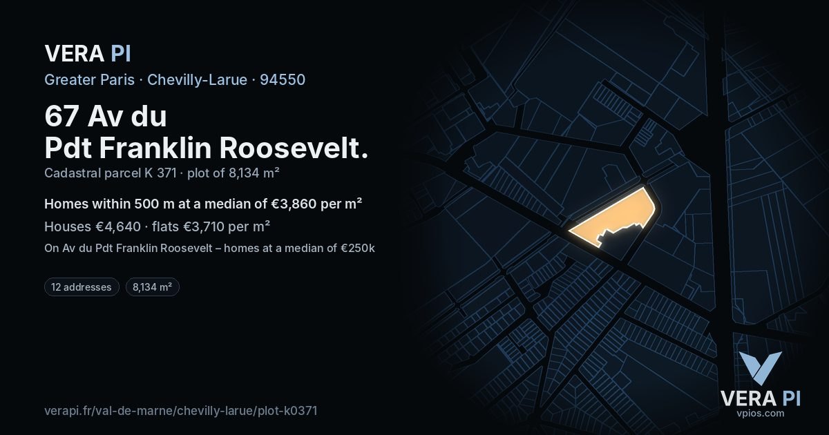 67 Av du Pdt Franklin Roosevelt, Chevilly-Larue at night – the plot lit, the parcels around coloured by the prices near them