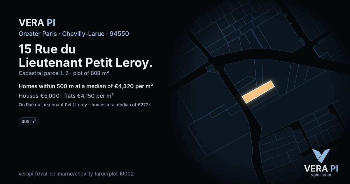 15 Rue du Lieutenant Petit Leroy, Chevilly-Larue at night – the plot lit, the parcels around coloured by the prices near them