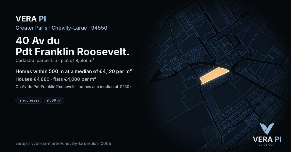 40 Av du Pdt Franklin Roosevelt, Chevilly-Larue at night – the plot lit, the parcels around coloured by the prices near them