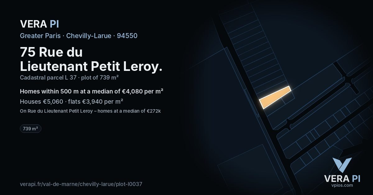 75 Rue du Lieutenant Petit Leroy, Chevilly-Larue at night – the plot lit, the parcels around coloured by the prices near them