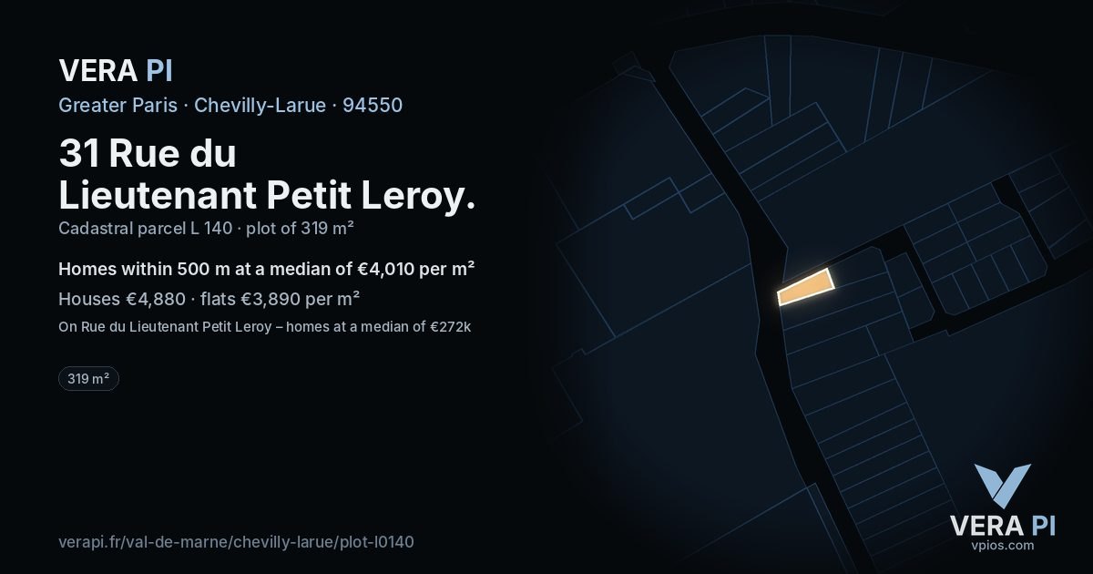 31 Rue du Lieutenant Petit Leroy, Chevilly-Larue at night – the plot lit, the parcels around coloured by the prices near them