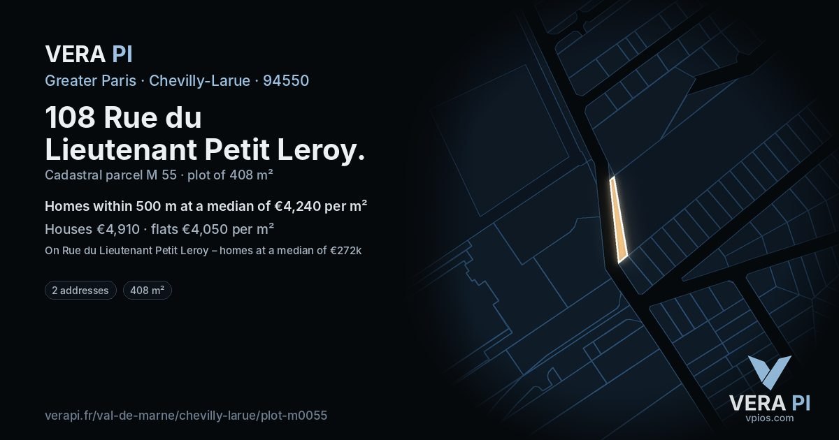 108 Rue du Lieutenant Petit Leroy, Chevilly-Larue at night – the plot lit, the parcels around coloured by the prices near them