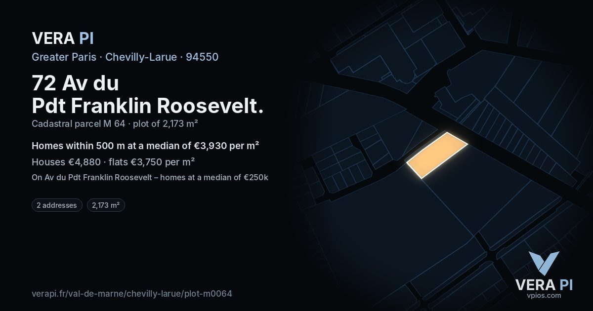 72 Av du Pdt Franklin Roosevelt, Chevilly-Larue at night – the plot lit, the parcels around coloured by the prices near them