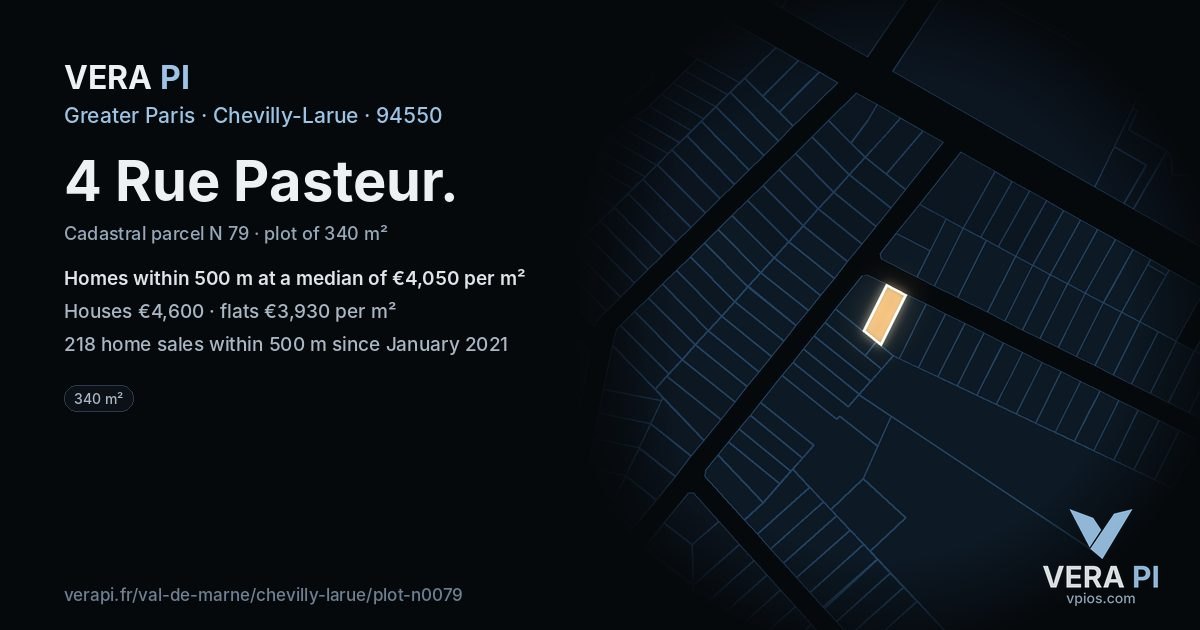 4 Rue Pasteur, Chevilly-Larue at night – the plot lit, the parcels around coloured by the prices near them