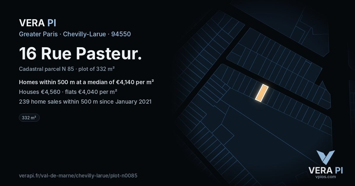 16 Rue Pasteur, Chevilly-Larue at night – the plot lit, the parcels around coloured by the prices near them