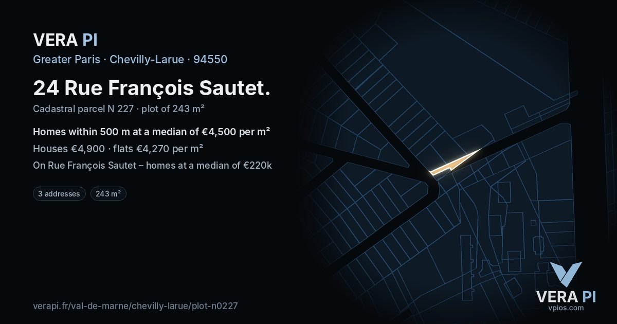 24 Rue François Sautet, Chevilly-Larue at night – the plot lit, the parcels around coloured by the prices near them