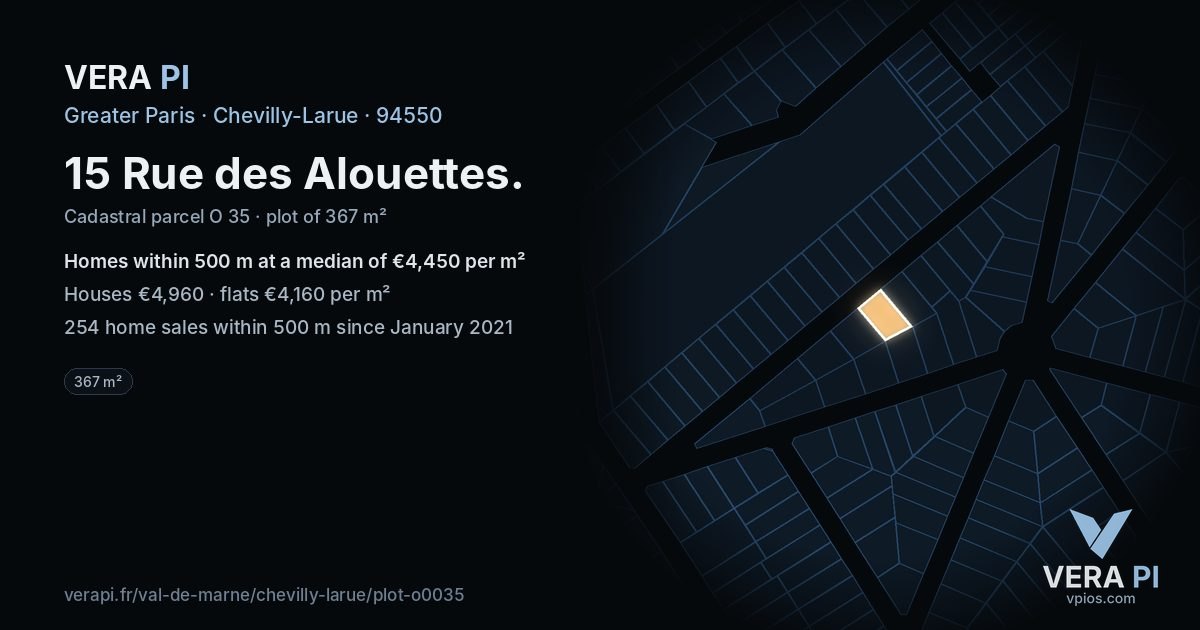 15 Rue des Alouettes, Chevilly-Larue at night – the plot lit, the parcels around coloured by the prices near them