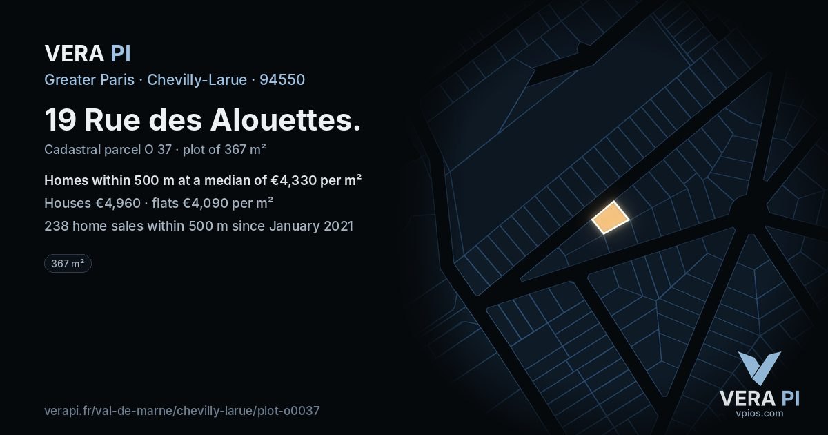 19 Rue des Alouettes, Chevilly-Larue at night – the plot lit, the parcels around coloured by the prices near them