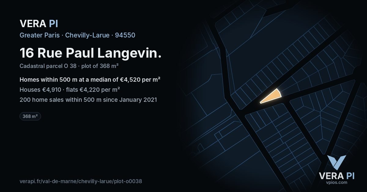 16 Rue Paul Langevin, Chevilly-Larue at night – the plot lit, the parcels around coloured by the prices near them