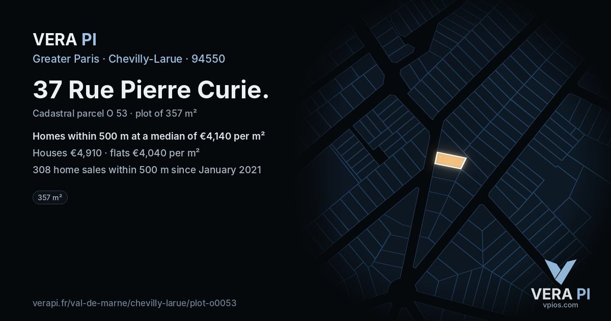 37 Rue Pierre Curie, Chevilly-Larue at night – the plot lit, the parcels around coloured by the prices near them