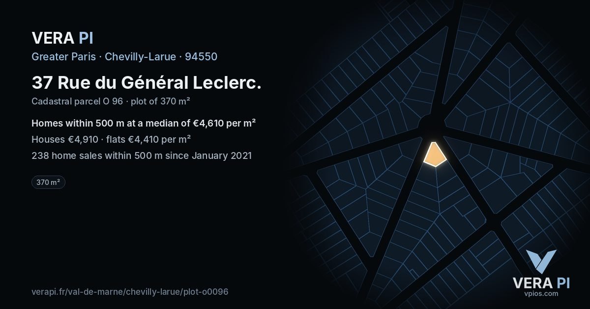 37 Rue du Général Leclerc, Chevilly-Larue at night – the plot lit, the parcels around coloured by the prices near them