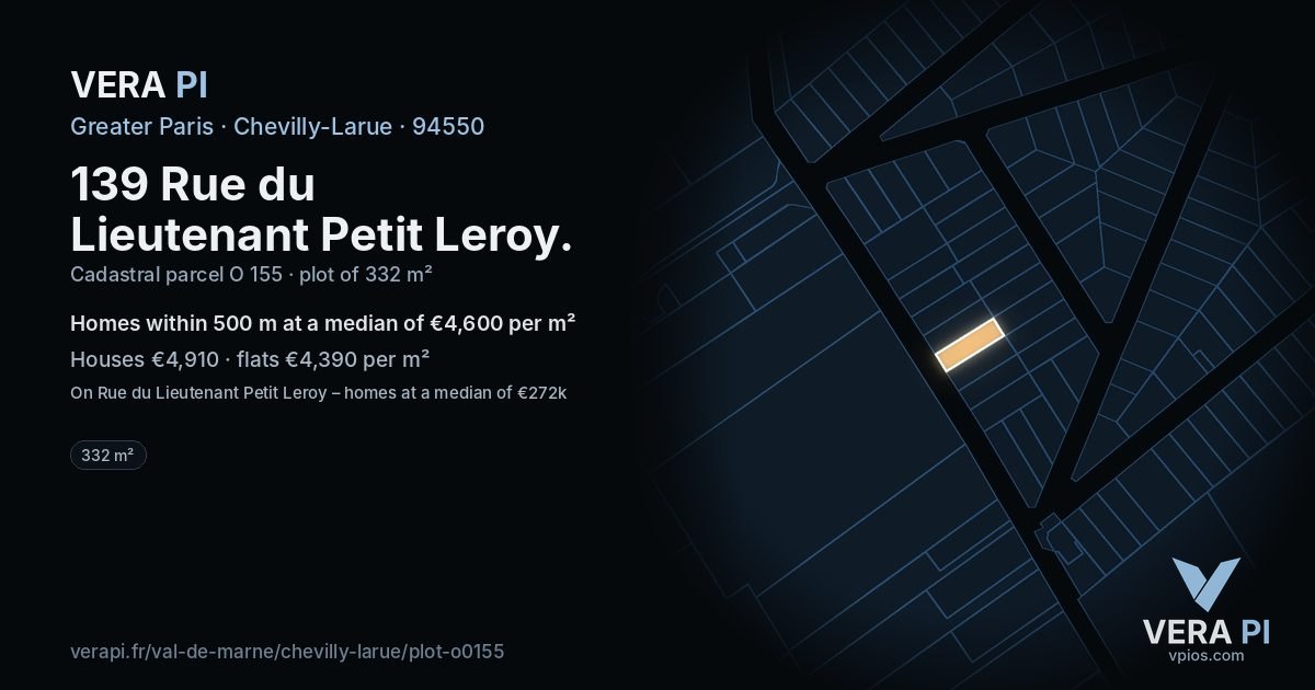 139 Rue du Lieutenant Petit Leroy, Chevilly-Larue at night – the plot lit, the parcels around coloured by the prices near them