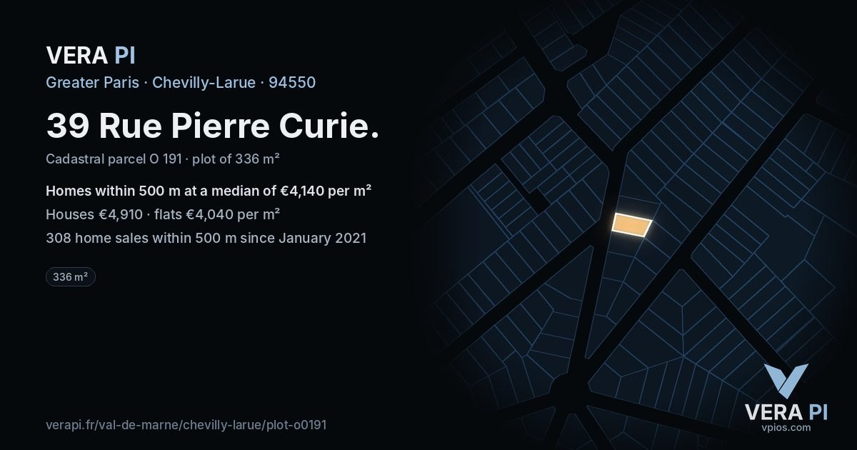 39 Rue Pierre Curie, Chevilly-Larue at night – the plot lit, the parcels around coloured by the prices near them