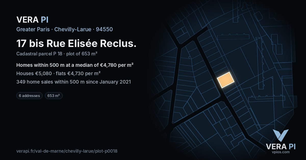 17 bis Rue Elisée Reclus, Chevilly-Larue at night – the plot lit, the parcels around coloured by the prices near them