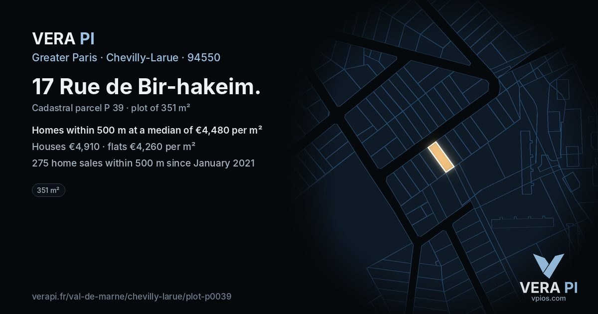17 Rue de Bir-hakeim, Chevilly-Larue at night – the plot lit, the parcels around coloured by the prices near them