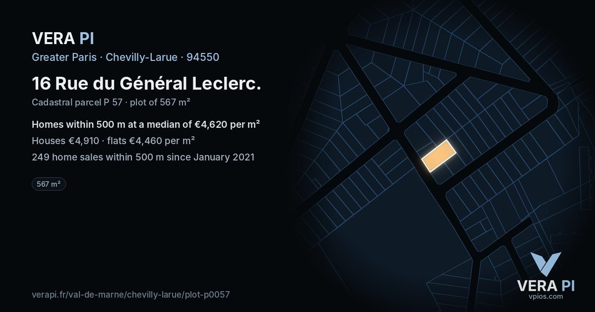 16 Rue du Général Leclerc, Chevilly-Larue at night – the plot lit, the parcels around coloured by the prices near them