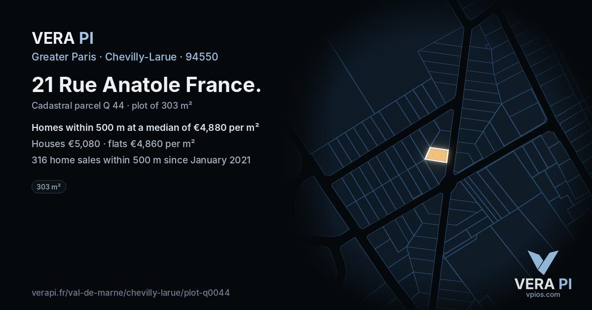 21 Rue Anatole France, Chevilly-Larue at night – the plot lit, the parcels around coloured by the prices near them