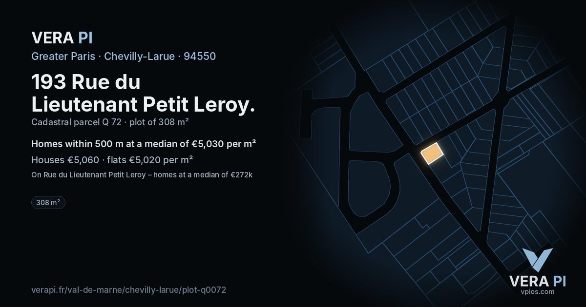 193 Rue du Lieutenant Petit Leroy, Chevilly-Larue at night – the plot lit, the parcels around coloured by the prices near them