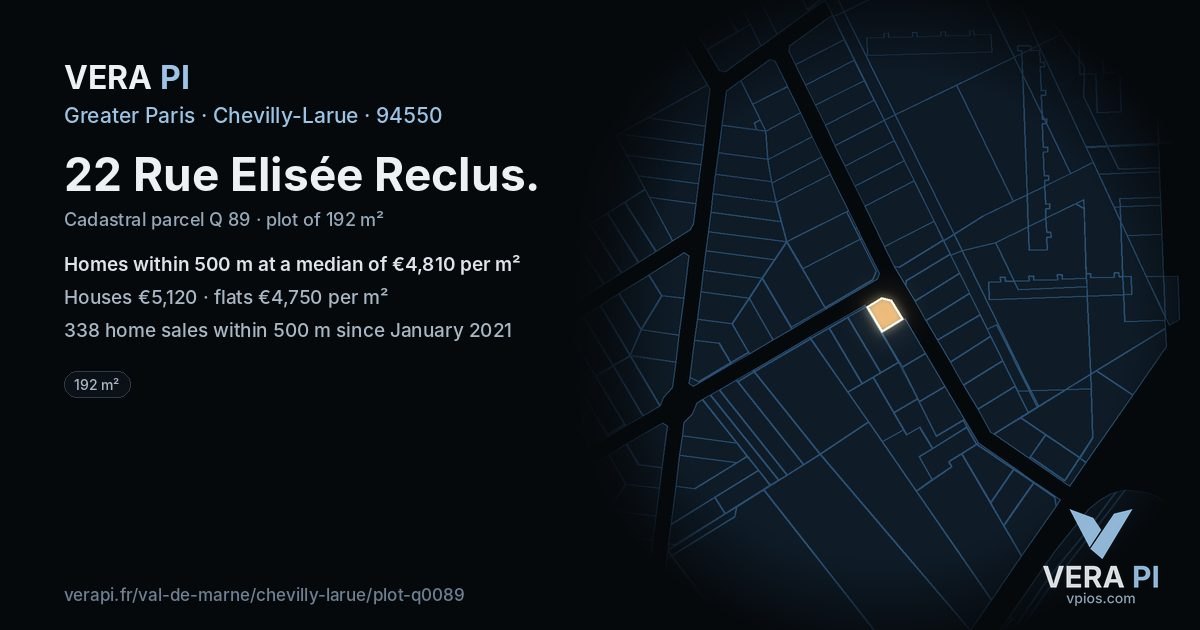 22 Rue Elisée Reclus, Chevilly-Larue at night – the plot lit, the parcels around coloured by the prices near them