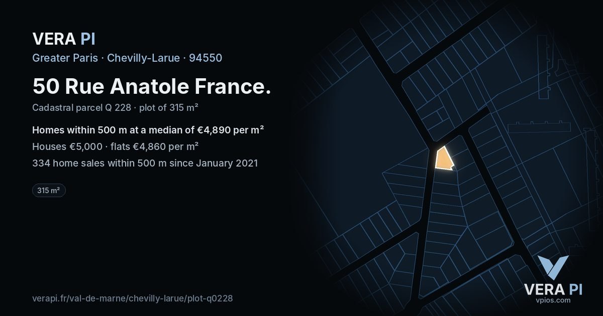 50 Rue Anatole France, Chevilly-Larue at night – the plot lit, the parcels around coloured by the prices near them