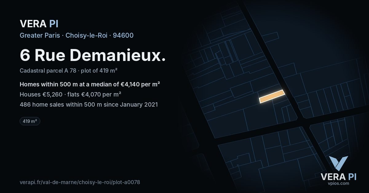 6 Rue Demanieux, Choisy-le-Roi at night – the plot lit, the parcels around coloured by the prices near them