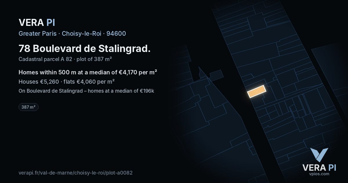 78 Boulevard de Stalingrad, Choisy-le-Roi at night – the plot lit, the parcels around coloured by the prices near them
