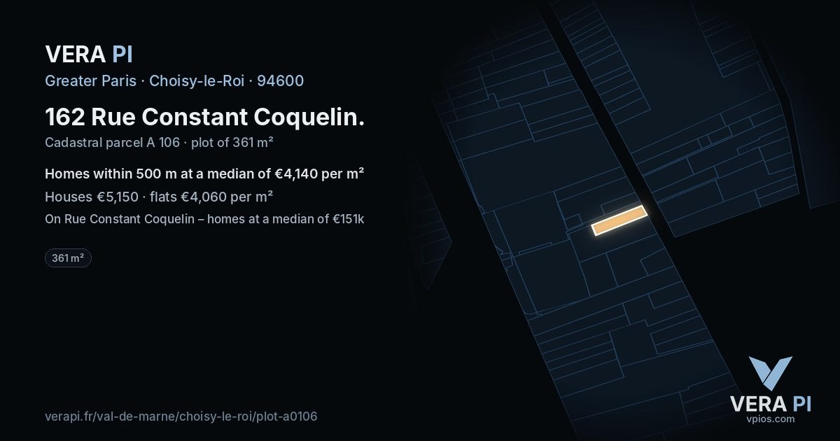 162 Rue Constant Coquelin, Choisy-le-Roi at night – the plot lit, the parcels around coloured by the prices near them