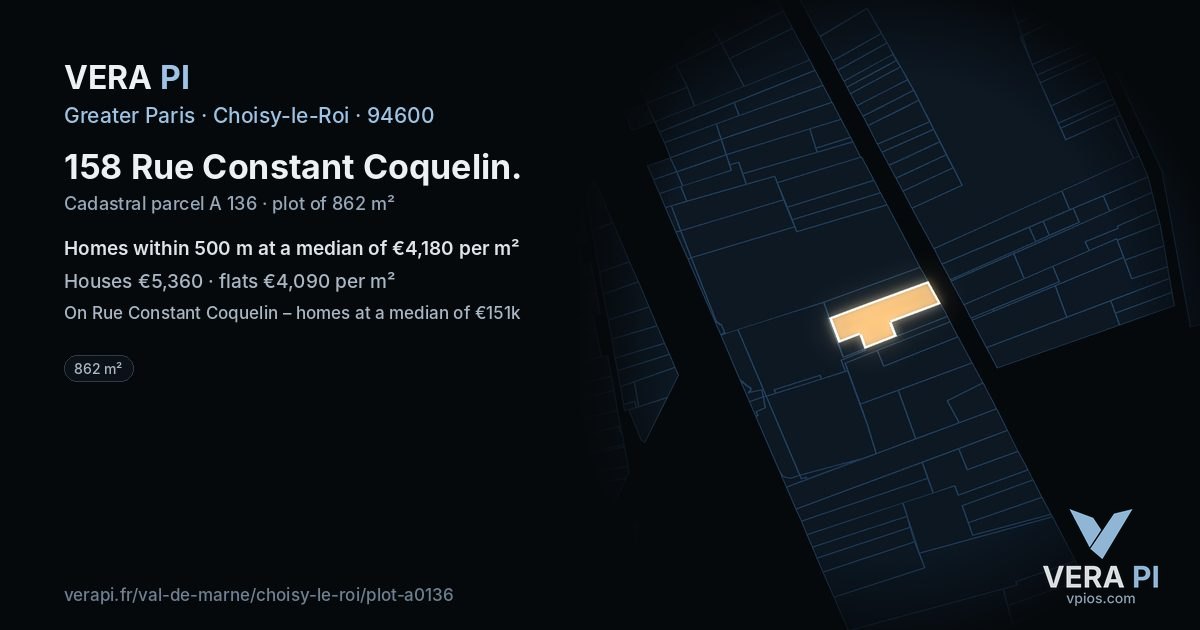 158 Rue Constant Coquelin, Choisy-le-Roi at night – the plot lit, the parcels around coloured by the prices near them
