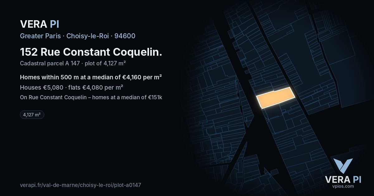 152 Rue Constant Coquelin, Choisy-le-Roi at night – the plot lit, the parcels around coloured by the prices near them
