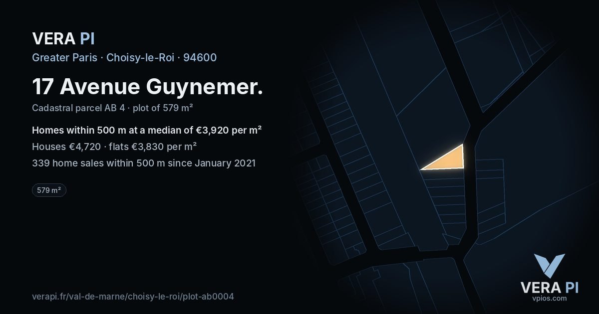 17 Avenue Guynemer, Choisy-le-Roi at night – the plot lit, the parcels around coloured by the prices near them