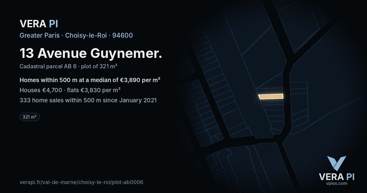 13 Avenue Guynemer, Choisy-le-Roi at night – the plot lit, the parcels around coloured by the prices near them