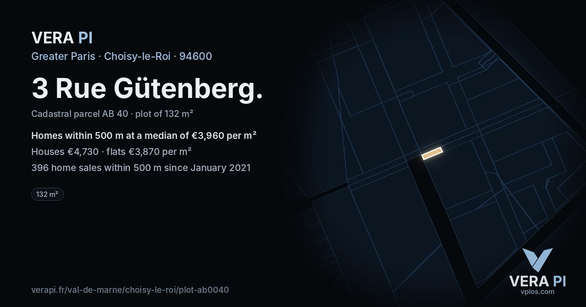 3 Rue Gütenberg, Choisy-le-Roi at night – the plot lit, the parcels around coloured by the prices near them