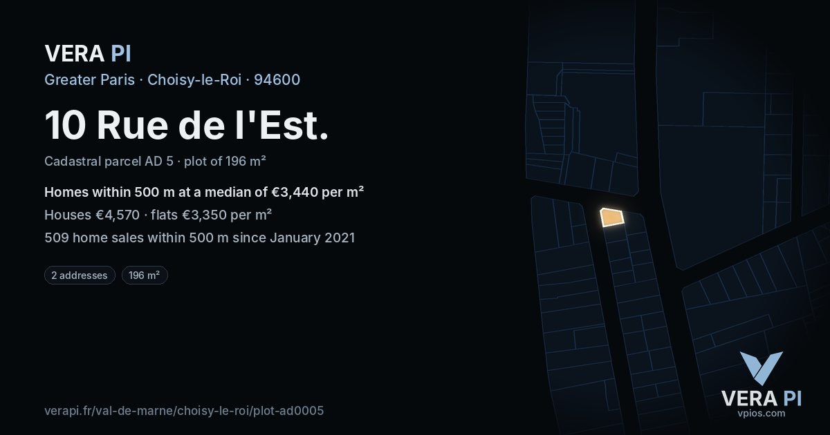 10 Rue de l'Est, Choisy-le-Roi at night – the plot lit, the parcels around coloured by the prices near them