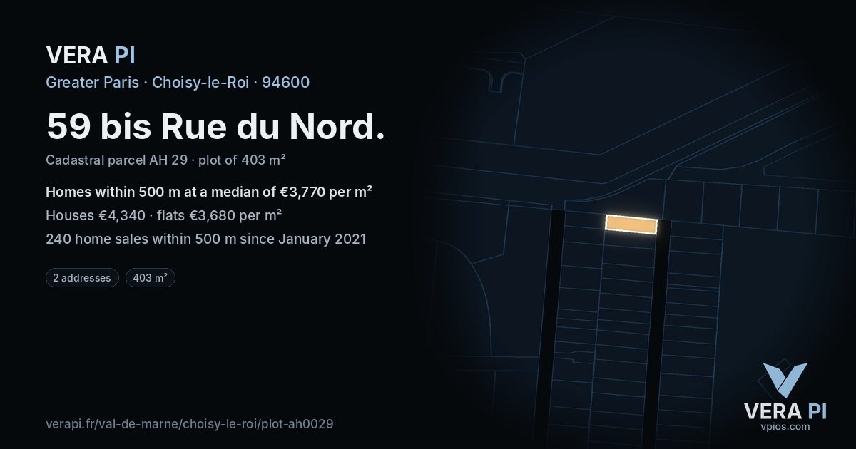 59 bis Rue du Nord, Choisy-le-Roi at night – the plot lit, the parcels around coloured by the prices near them