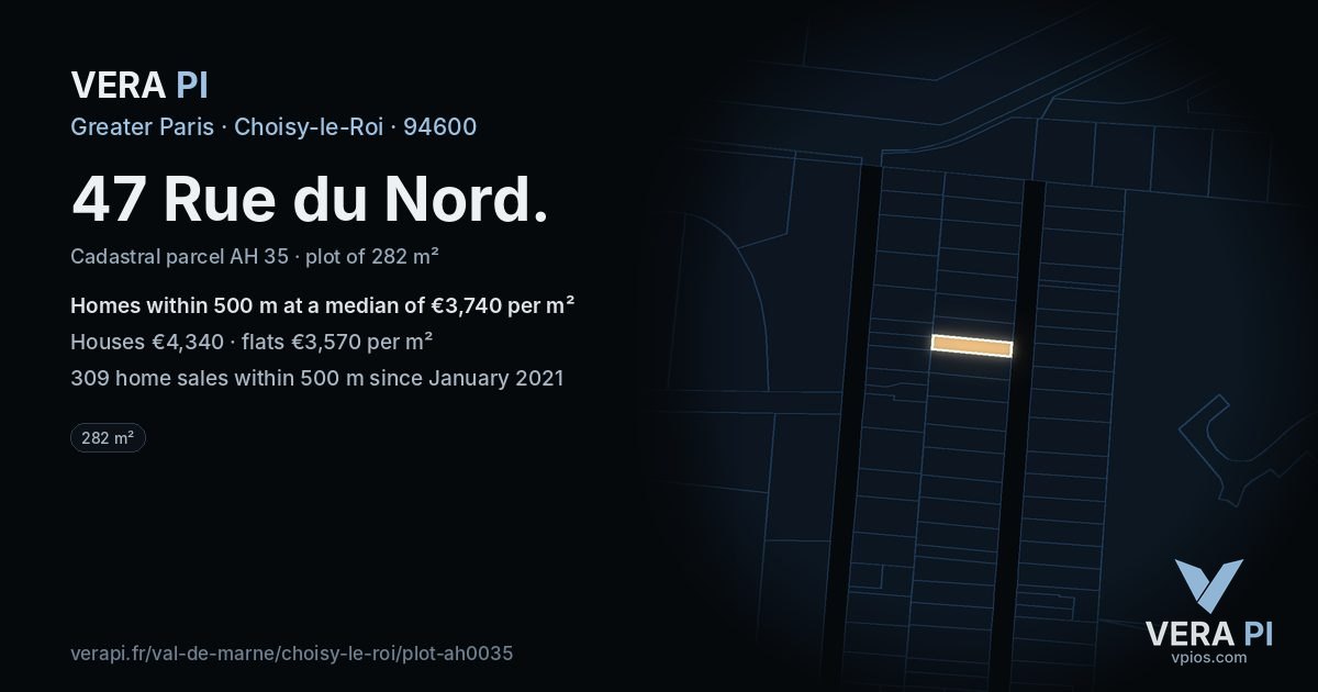 47 Rue du Nord, Choisy-le-Roi at night – the plot lit, the parcels around coloured by the prices near them