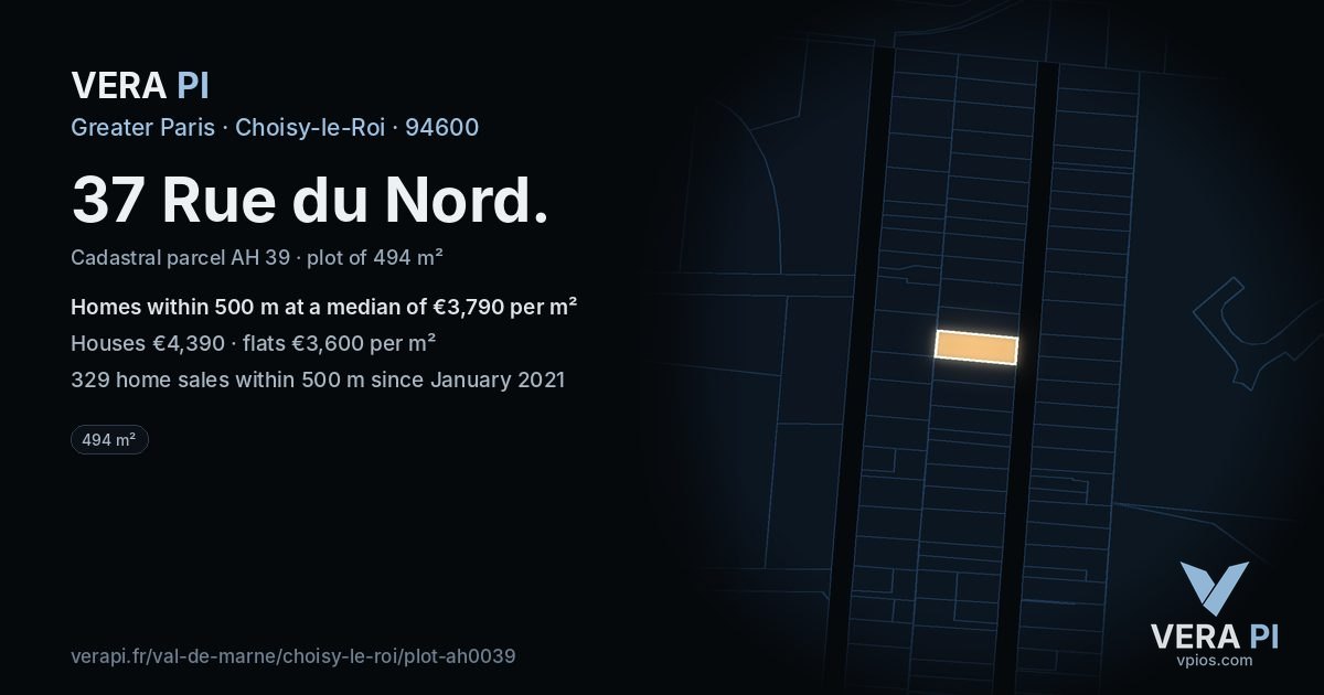37 Rue du Nord, Choisy-le-Roi at night – the plot lit, the parcels around coloured by the prices near them