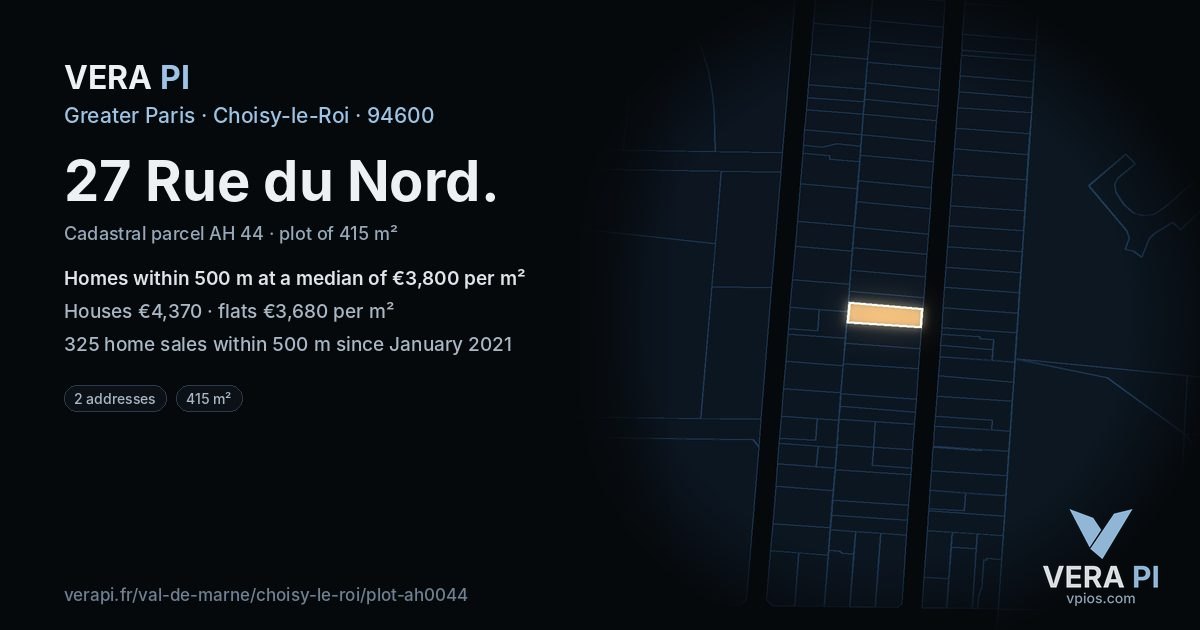 27 Rue du Nord, Choisy-le-Roi at night – the plot lit, the parcels around coloured by the prices near them