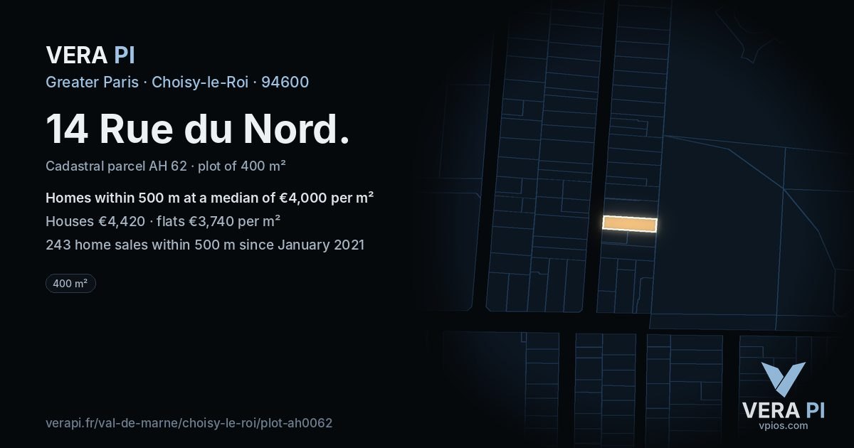 14 Rue du Nord, Choisy-le-Roi at night – the plot lit, the parcels around coloured by the prices near them